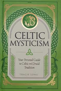 Celtic Mysticism (hc) by Tracie Long