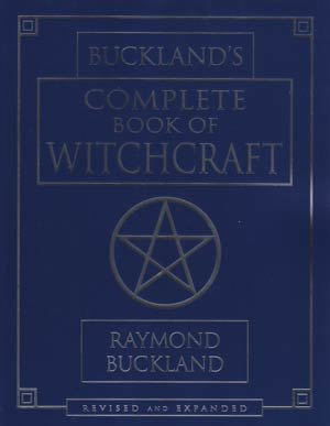 Complete book of Witchcraft by Raymond Buckland