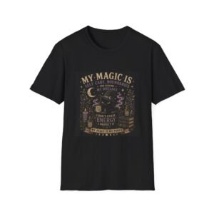 Magic Self-Care T-Shirt — “My Magic Is Self Care, Boundaries & Keeping My Distance”
